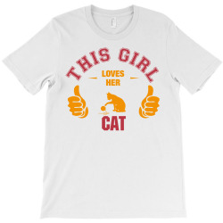 This Girl Loves Her Cat T-Shirt | Artistshot