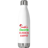 Santas Favorite Classical Harpist   Classical Harp Christmas T Shirt Stainless Steel Water Bottle | Artistshot