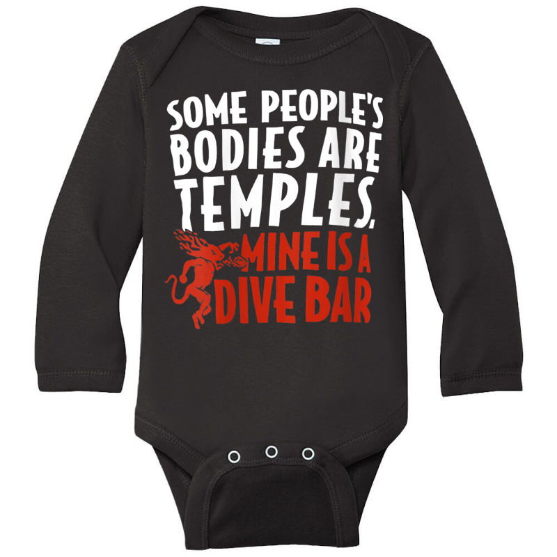 Womens Some People's Bodies Are Temples Mine Is A Dive Bar V Neck T Sh Long Sleeve Baby Bodysuit by cm-arts | Artistshot