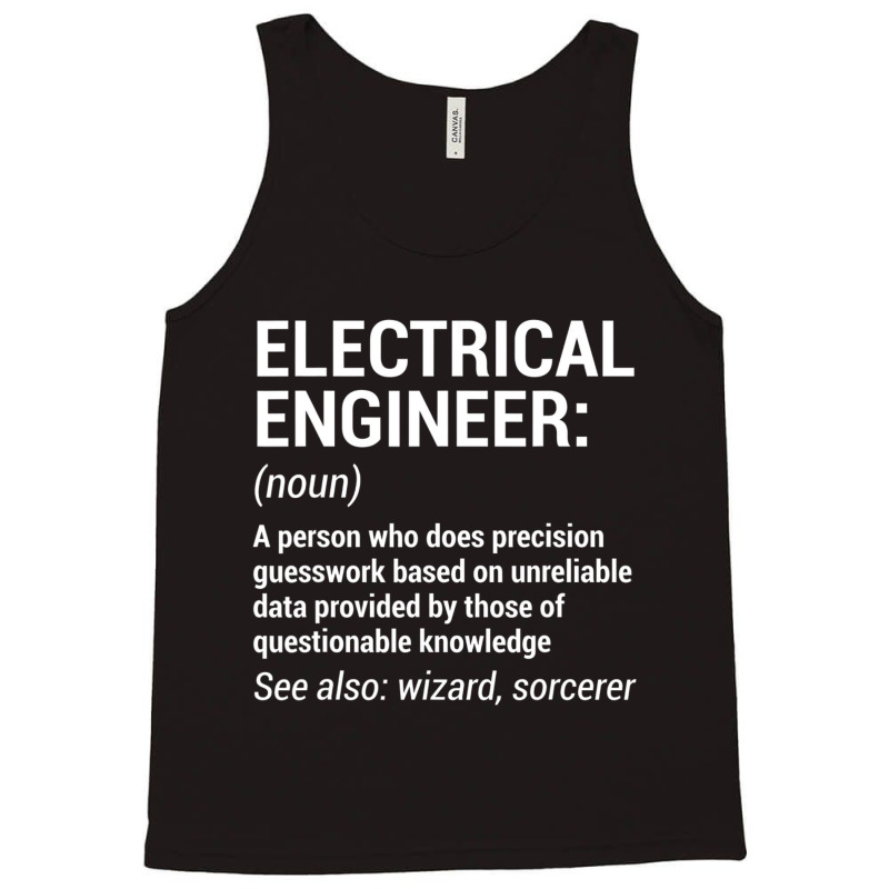 Electrical Engineer Definition Engineering Tank Top by cm-arts | Artistshot