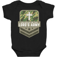 Enlisted In The Lord's Army Faith Religious Cross Baby Bodysuit | Artistshot