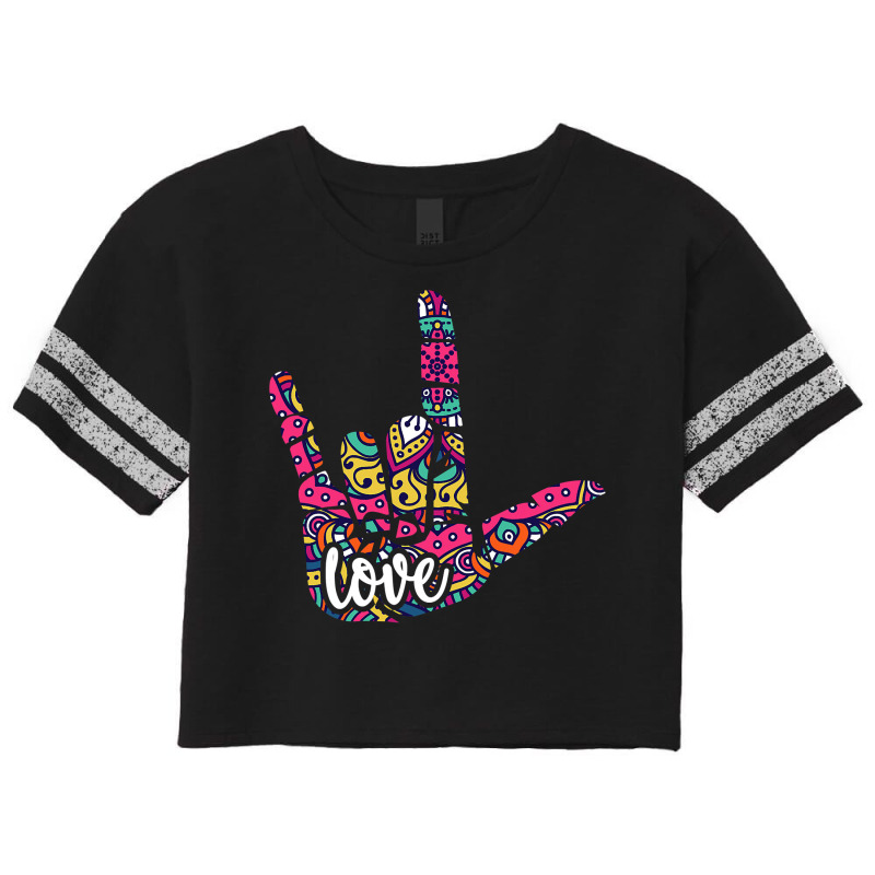 Asl Sign Language I Love You. American Sign Language Gift Scorecard Crop Tee by cm-arts | Artistshot