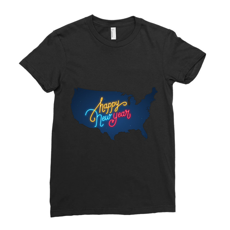 Usa Map, Colorful Text For Happy New Year, Neon Lights, United States Ladies Fitted T-Shirt by degreesgunner | Artistshot