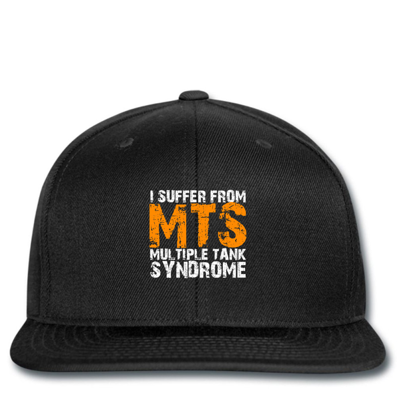 I Suffer From Mts Multiple Tank Syndrome Aquarium Owner Printed Hat | Artistshot