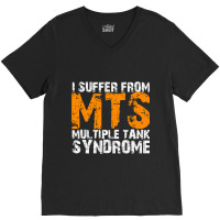 I Suffer From Mts Multiple Tank Syndrome Aquarium Owner V-neck Tee | Artistshot