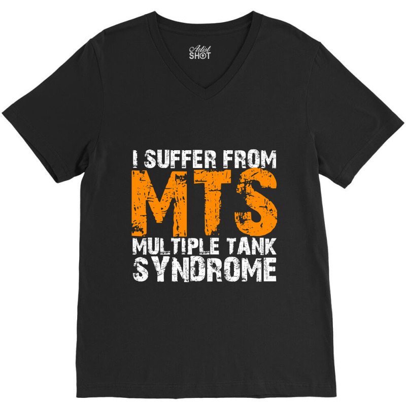 I Suffer From Mts Multiple Tank Syndrome Aquarium Owner V-neck Tee | Artistshot