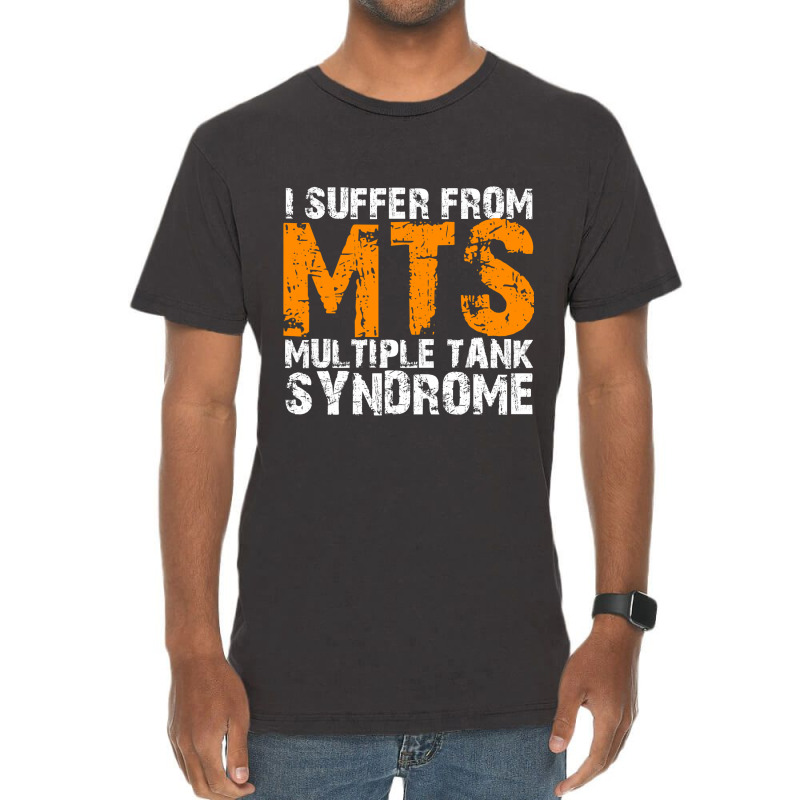 I Suffer From Mts Multiple Tank Syndrome Aquarium Owner Vintage T-shirt | Artistshot