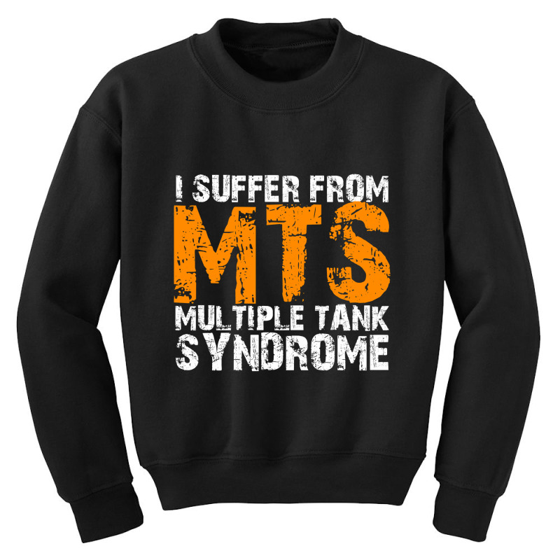 I Suffer From Mts Multiple Tank Syndrome Aquarium Owner Youth Sweatshirt | Artistshot