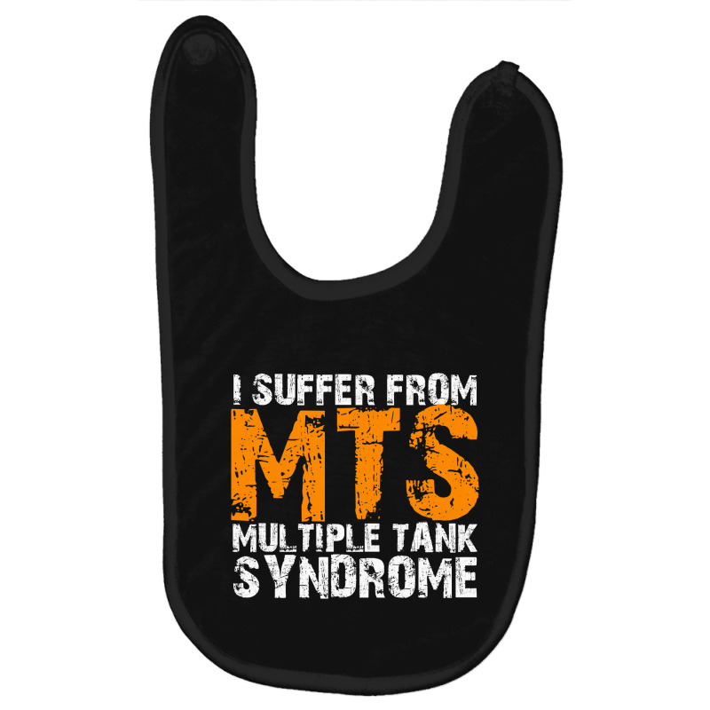 I Suffer From Mts Multiple Tank Syndrome Aquarium Owner Baby Bibs | Artistshot