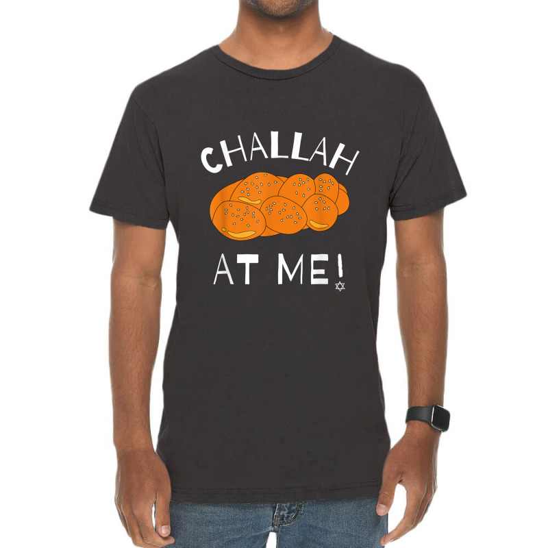 Challah At Me Rosh Hashanah Jewish Hanukkah Vintage T-shirt | Artistshot