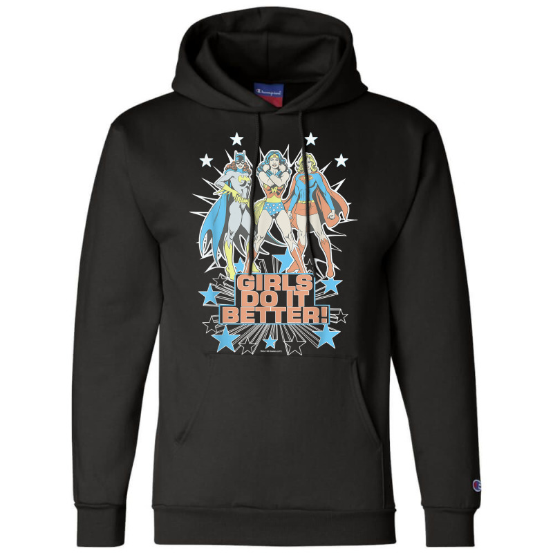 Wonder Woman Supergirl Batgirl Girls Do It Better T Shirt Champion Hoodie | Artistshot