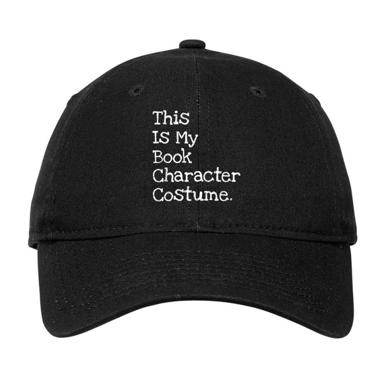 This Is My Book Character Costume Funny Halloween T Shirt Adjustable Cap | Artistshot