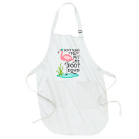 Flamingo Do Not Make Me Put My Foot Down Cute Pink Gifts Bird Full-length Apron | Artistshot