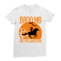 Brooms Are For Amateurs Funny Halloween Horse Lover Women T Shirt Ladies Fitted T-shirt | Artistshot