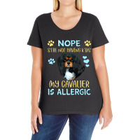 Cavalier King Charles Spaniel Nope. Still Not Having Kids My Cavalier  Ladies Curvy T-shirt | Artistshot