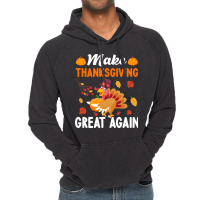 Make Thanksgiving Great Again-wpixm Vintage Hoodie | Artistshot