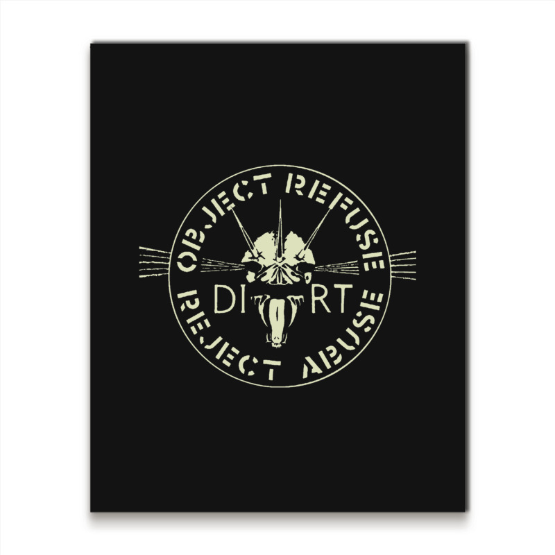 Dirt  Object, Refuse, Reject, Abuse Premium Metal Print Vertical | Artistshot