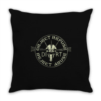 Dirt  Object, Refuse, Reject, Abuse Premium Throw Pillow | Artistshot