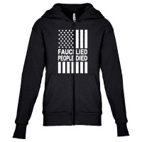 Fauci Lied People Died Youth Zipper Hoodie | Artistshot