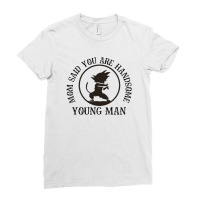 Kid Gokufunny Mom Sayings Goku Kids Memes Gift Ladies Fitted T-shirt | Artistshot