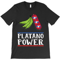 Dominican Republic  Dominican Platano Power T-shirt | Artistshot