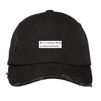 All I Really Want Vintage Cap | Artistshot