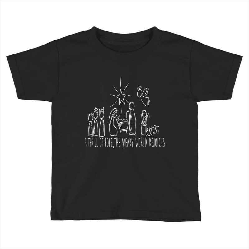 Family Christmas Thrill Of Hope, The Weary World Rejoices T Shirt Toddler T-shirt | Artistshot