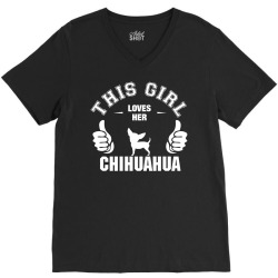 This Girl Loves Her Chihuahua V-Neck Tee | Artistshot