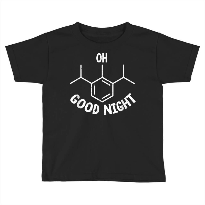 Anesthesiologist Anaesthetist Oh Good Night Funny T Shirt Toddler T-shirt | Artistshot