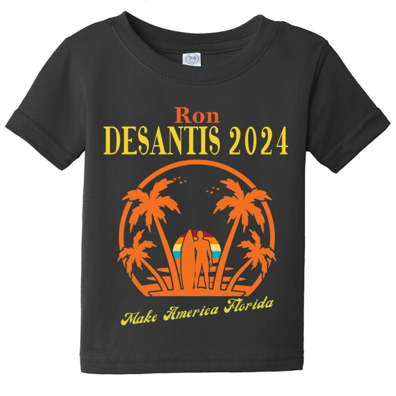 Ron Desantis For President 2024 Conservative Baby Tee | Artistshot