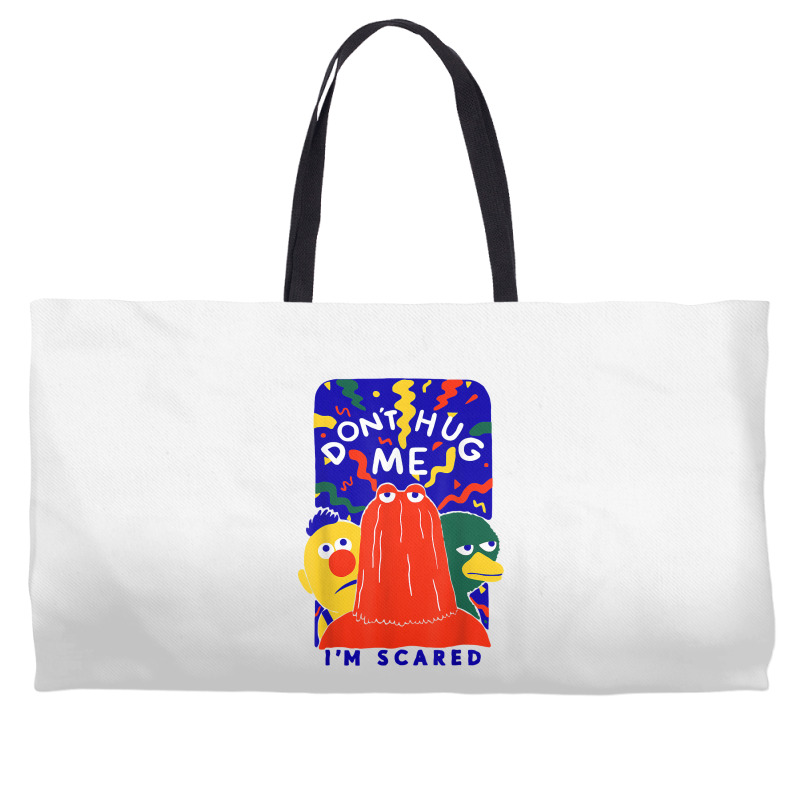 Don't Hug Me I'm Scareds Funny Saying Sarcasm T Shirt Weekender Totes | Artistshot