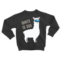 White Is Sus Llama Among Alpaca Us Toddler Sweatshirt | Artistshot