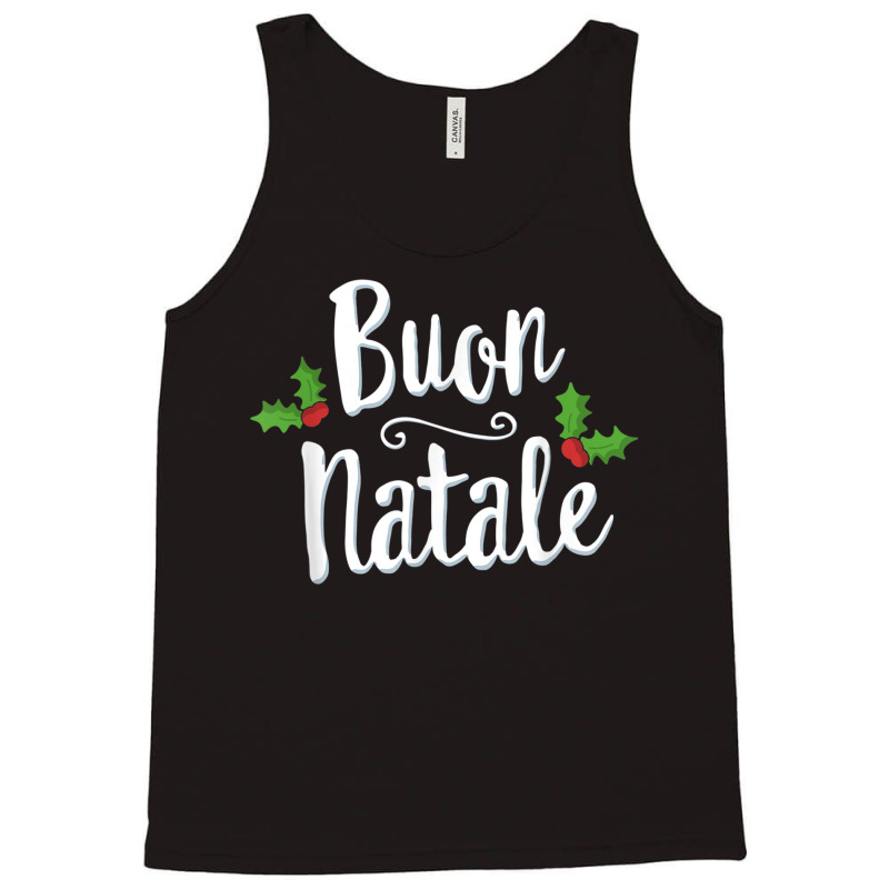 Buon Natale Italy Pride Xmas Holiday Italian Christmas Tank Top by CruzChapman | Artistshot