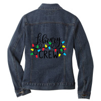 Christmas Lights Library Crew Family Christmas Holiday Xmas Premium T Ladies Denim Jacket | Artistshot