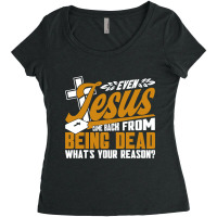 Jesus Came Back From Being Dead Faith Christian Women's Triblend Scoop T-shirt | Artistshot