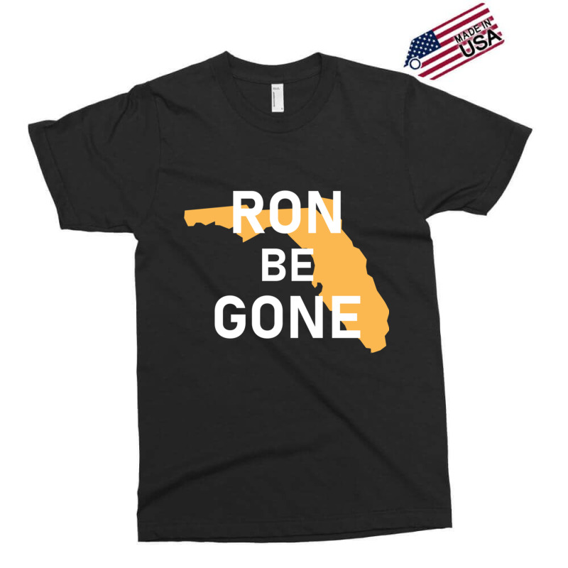 Vote Out Florida Governor Ron Desantis - Ron Be Gone Exclusive T-shirt | Artistshot