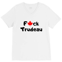 Fuk Y0u Trudeau Merch V-neck Tee | Artistshot