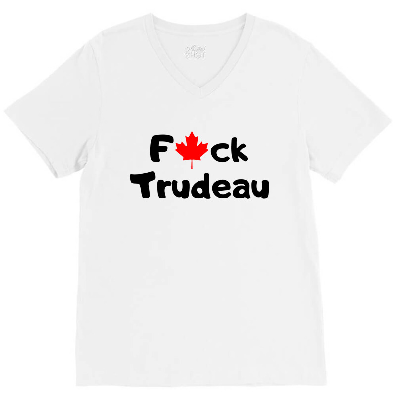 Fuk Y0u Trudeau Merch V-neck Tee | Artistshot