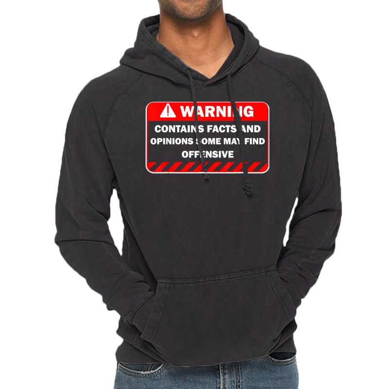 Warning Contains Facts May Find Offensive Humor T Shirt Vintage Hoodie | Artistshot