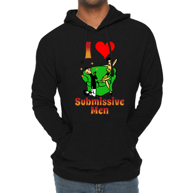 I Love Submissive Men Lightweight Hoodie by cm-arts | Artistshot