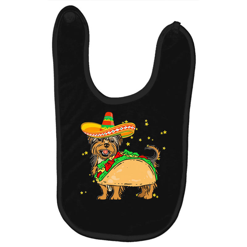 Cinco De Mayo T  Shirt Sombrero Yorkshire Terrier Dog Tacos Cinco De M Baby Bibs by christiansenmarlene | Artistshot