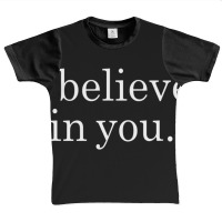 I Believe In You Motivational Positive Teacher Testing Graphic Youth T-shirt | Artistshot