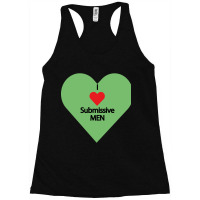 I Love Submissive Men             (7) Racerback Tank | Artistshot