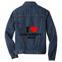 I Love Submissive Men Men Denim Jacket | Artistshot