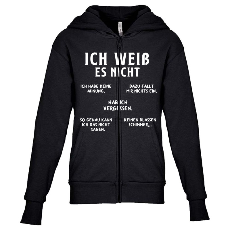 Ich Weiss Es Nicht German Student German Speakers Youth Zipper Hoodie | Artistshot