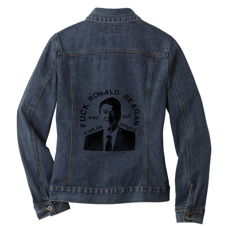 Fuck-ronald-reagan-and-the-war-on-drugs Ladies Denim Jacket by AlmaWilliams | Artistshot