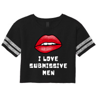 I Love Submissive Men 2 Scorecard Crop Tee | Artistshot