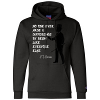 Circus Pt Barnum Ringmaster Quote No One Ever Made Champion Hoodie | Artistshot