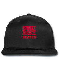 Major League Quote - Forget About The Curveball Ricky Give Him The Hea Printed Hat | Artistshot