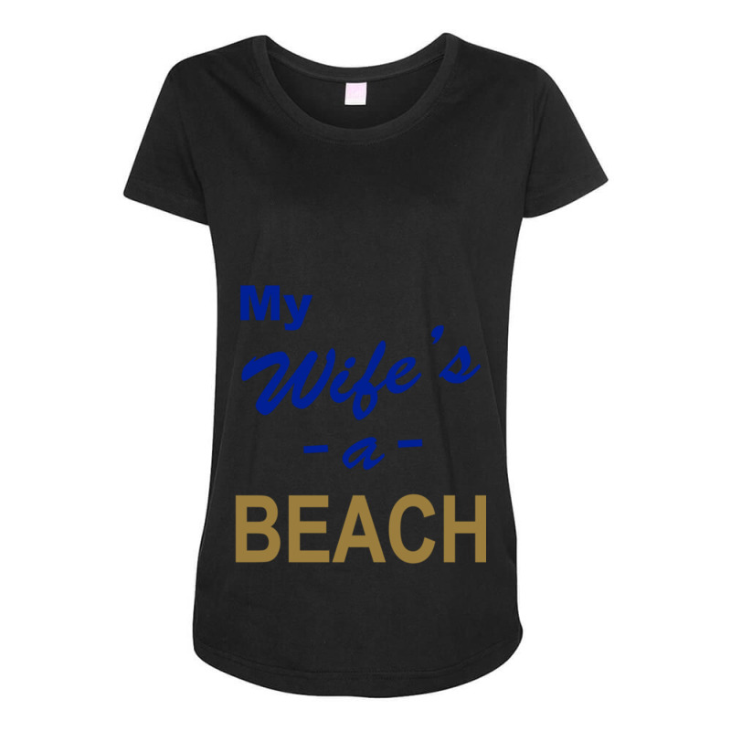 My Wife_s A Beach Solar Opposites Maternity Scoop Neck T-shirt by cm-arts | Artistshot